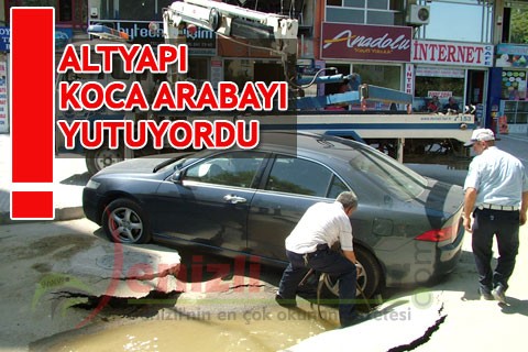 ALTYAPI KOCA ARABAYI YUTUYORDU!