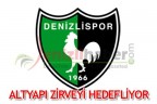 ALTYAPI ZİRVEYİ HEDEFLİYOR