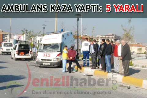 Ambulans kaza yaptı: 5 yaralı