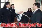 Ataman, Emniyet’te