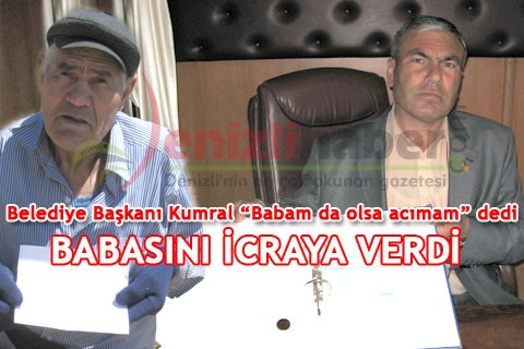 BABASINI İCRAYA VERDİ