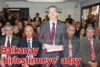 Balkanay ‘birleştirmeye’ aday