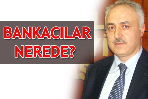 BANKACILAR NEREDE?