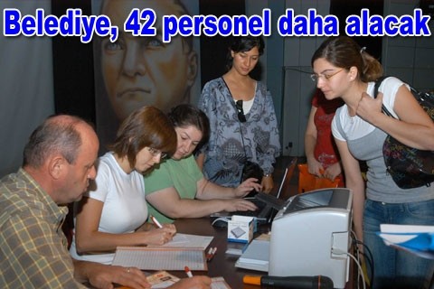 Belediye, 42 personel daha alacak