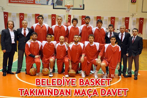 BELEDİYE BASKET TAKIMINDAN MAÇA DAVET