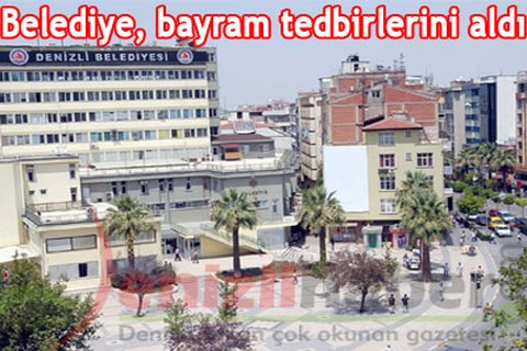Belediye, bayram tedbirlerini aldı