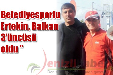 Belediyesporlu Ertekin, Balkan 3’üncüsü oldu