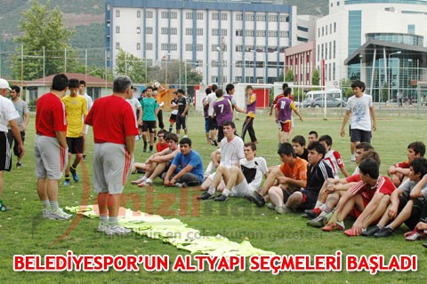 BELEDİYESPOR’UN ALTYAPI SEÇMELERİ BAŞLADI