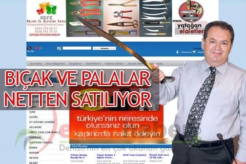 BIÇAK VE PALALAR NETTEN SATILIYOR