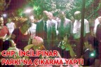 CHP, İncilipınar Parkı’na çıkarma yaptı