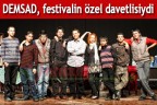 DEMSAD, festivalin özel davetlisiydi