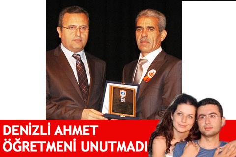 DENİZLİ AHMET ÖĞRETMENİ UNUTMADI