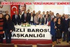 DENİZLİ BAROSU’NDA ‘VERGİ HUKUKU’ SEMİNERİ