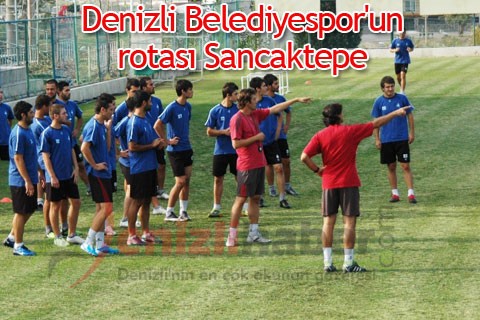 Denizli Belediyespor’un rotası Sancaktepe
