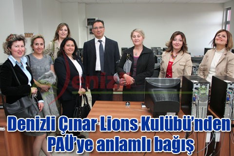 Denizli Çınar Lions Kulübü’nden PAÜ’ye anlamlı bağış
