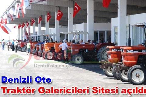 Denizli Oto Traktör Galericileri Sitesi açıldı
