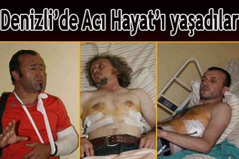 Denizli’de Acı Hayat’ı yaşadılar