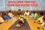DENİZLİSPOR YÖNETİMİ, DENİB’DEN DESTEK İSTEDİ