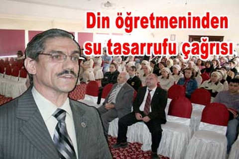 Din öğretmeninden su tasarrufu çağrısı