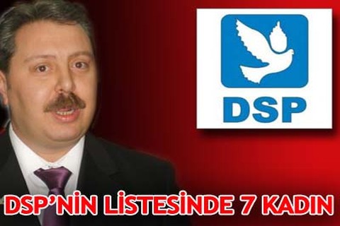 DSP’nin listesinde 7 kadın