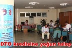 DTO kredisine yoğun talep