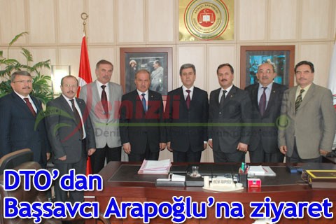 DTO’dan Başsavcı Arapoğlu’na ziyaret