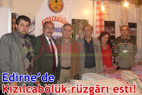 Edirne’de Kızılcabölük rüzgârı esti!