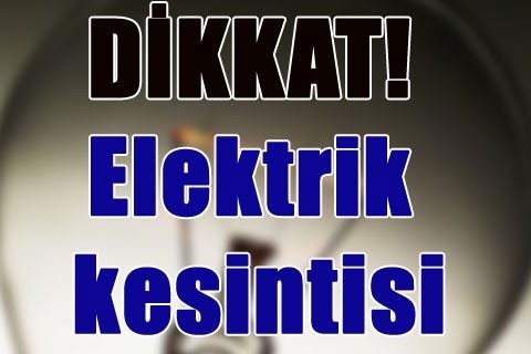 Elektrik kesintisi var