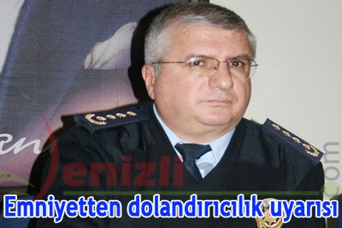 Emniyetten dolandırıcılık uyarısı
