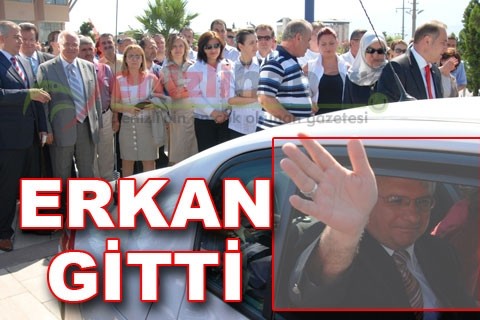 ERKAN GİTTİ