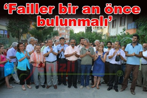 “Failler bir an önce bulunmalı”