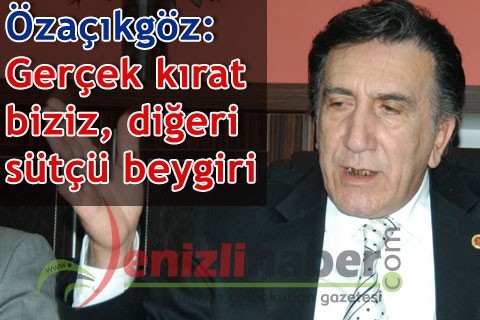 “Gerçek kırat biziz, diğeri sütçü beygiri”