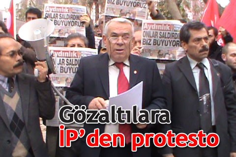 Gözaltılara İP’den protesto