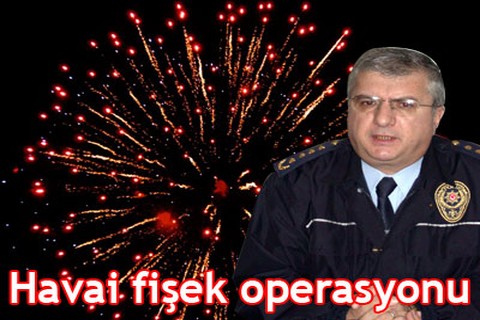 Havai fişek operasyonu