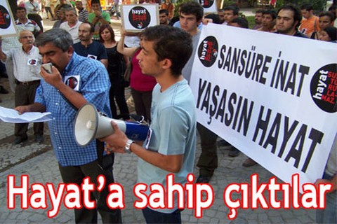 Hayat’a sahip çıktılar