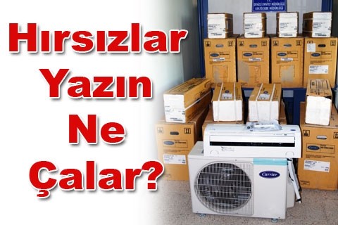 Hırsızlar Yazın Ne Çalar?