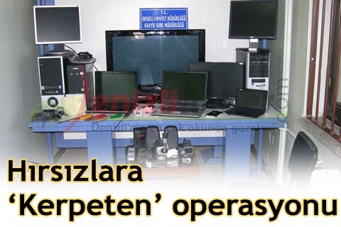 Hırsızlara ‘Kerpeten’ operasyonu