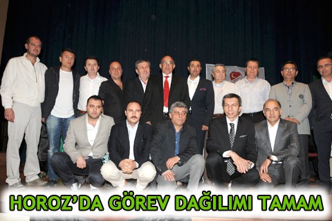 HOROZ’DA GÖREV DAĞILIMI TAMAM