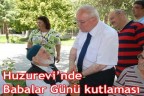 Huzurevi’nde Babalar Günü kutlaması