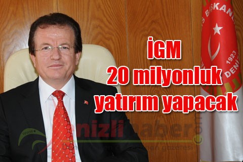 İGM 20 milyonluk yatırım yapacak