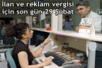 İlan ve reklam vergisi için son gün 29 Şubat