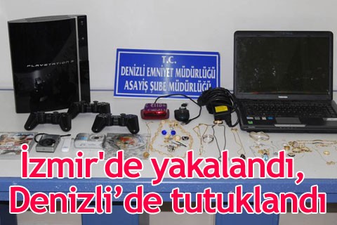 İzmir’de yakalandı, Denizli’de tutuklandı