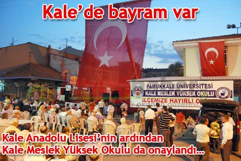 Kale’de bayram var