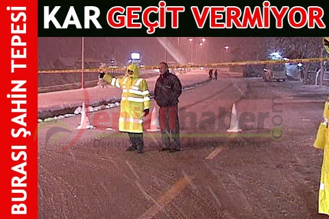 KAR GEÇİT VERMİYOR
