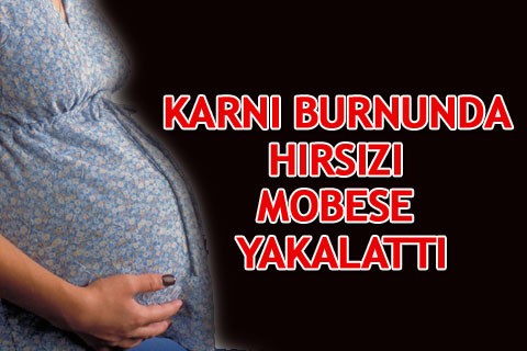 Karnı burnunda hırsızı mobese yakalattı