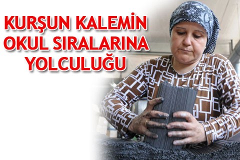 KURŞUN KALEMİN OKUL SIRALARINA YOLCULUĞU