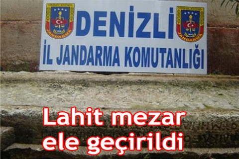 Lahit mezar ele geçirildi