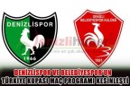 MAÇ PROGRAMLARI KESİNLEŞTİ