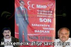 Mahkemelik afişe savcı ricası