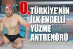 O, Türkiye’nin ilk engelli yüzme antrenörü